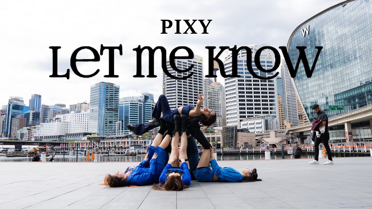 [KPOP IN PUBLIC] PIXY(픽시) - 'Let Me Know' | ONE TAKE | 커버댄스 | MAVERICK | AUSTRALIA