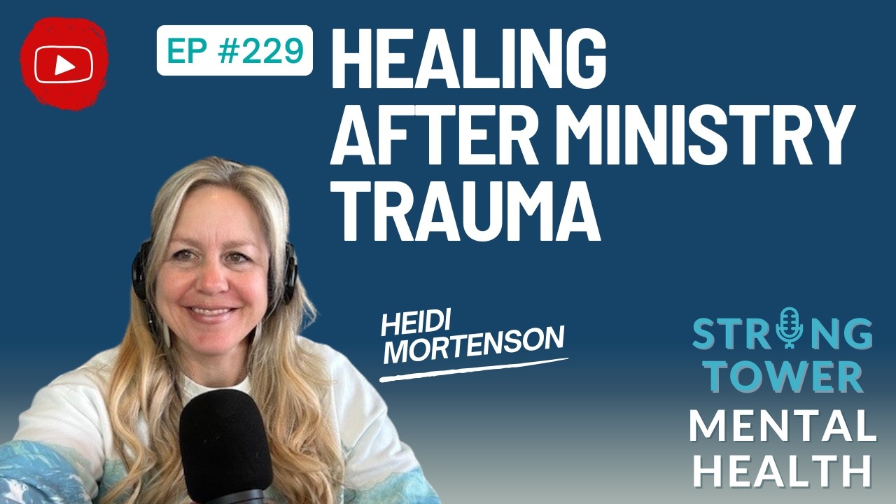 When Ministry Hurts: Healing After Church Abuse | A Mental Health Perspective