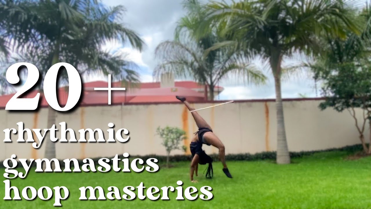 20+ hoop masteries (ADs) | rhythmic gymnastics