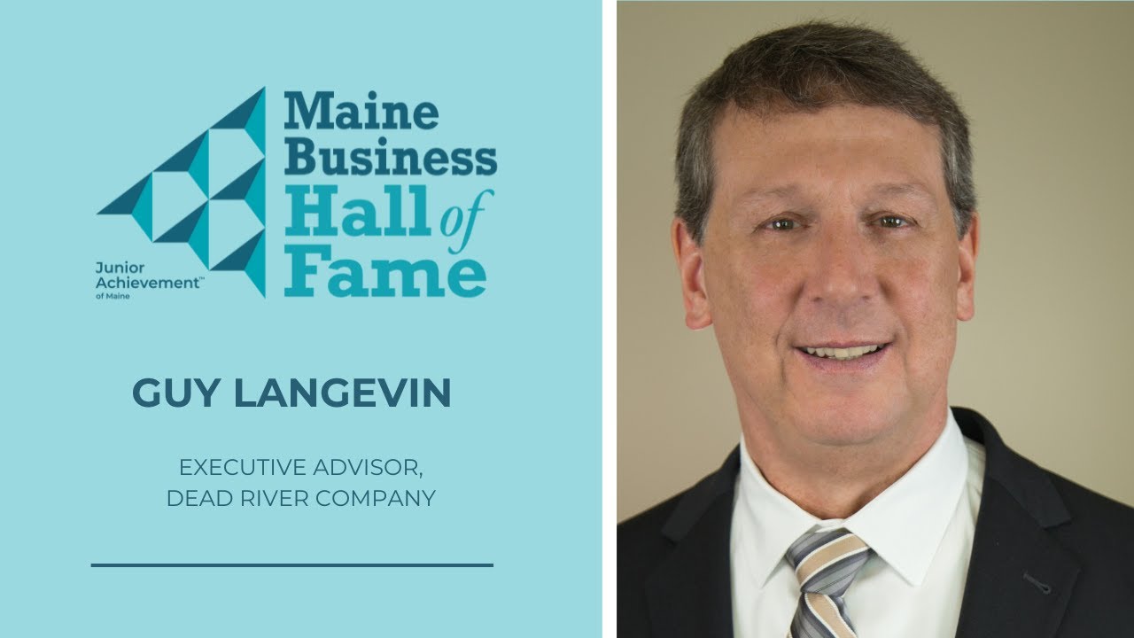 Guy Langevin, Junior Achievement of Maine Business Hall of Fame 2025