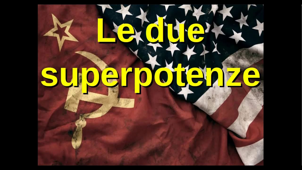 Storia3_UD_17: Le due superpotenze