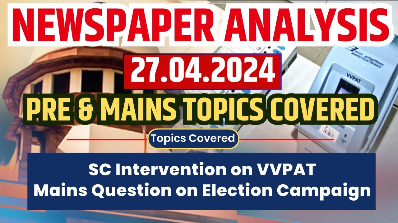 SC on VVPAT & One Mains Question | Newspaper Analysis | 27.04.2024