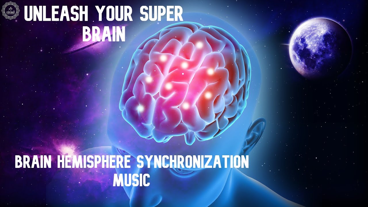 Unleash Your Super Brain | Activate 100% of Brain Subliminal | Brain Hemisphere Synchronization