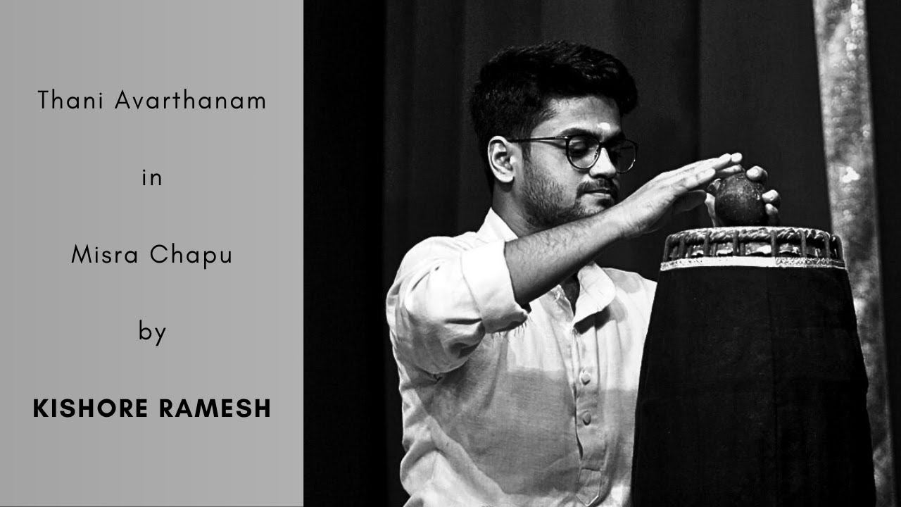 Kishore Ramesh | Thani Avarthanam | Misra Chapu | Carnatic Quest by HCL