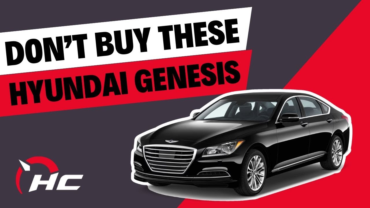 Don't buy these Hyundai Genesis!