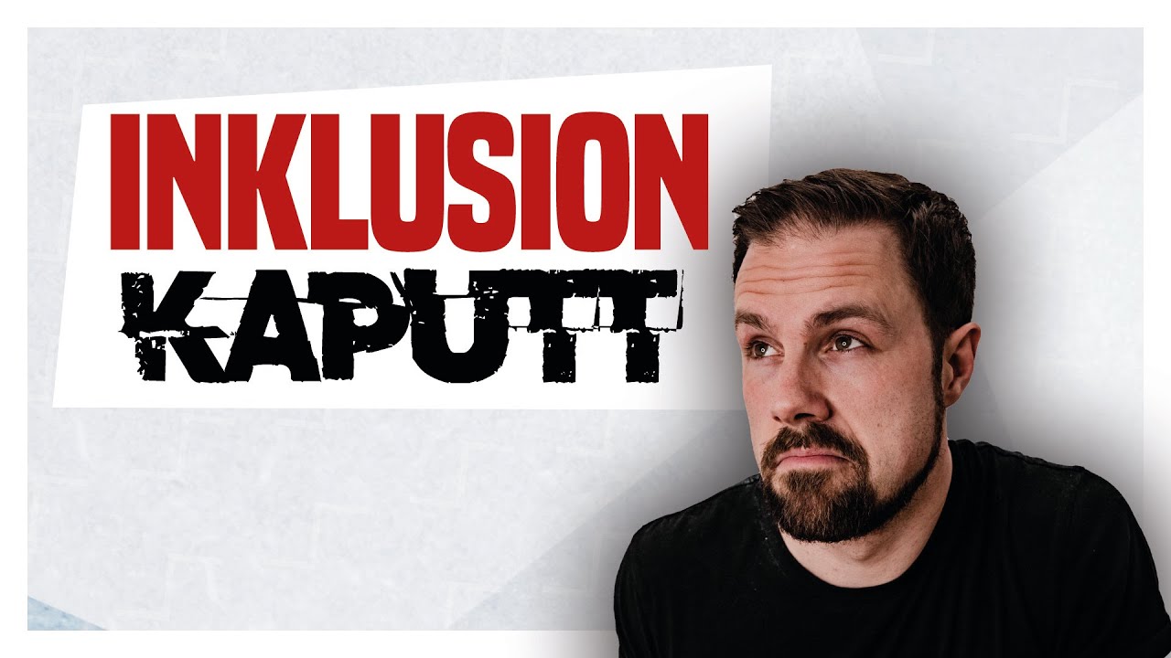 Inklusion ist kaputt: Die Schonraumfalle | Zu behindert um Mensch zu sein? | Inklusion & Bildung