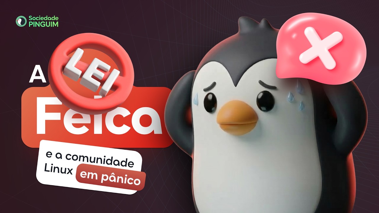 Comunidade Linux entra em pânico com a Lei Felca | Entenda