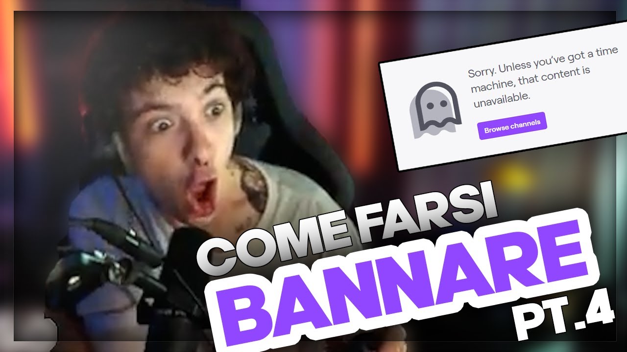 COME FARSI BANNARE DA TWITCH PT.4