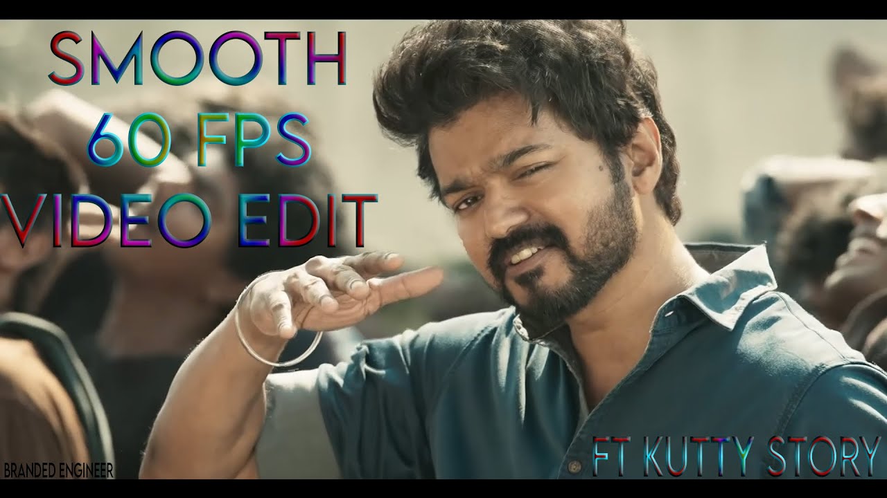 Smooth 60 FPS WhatsApp Status edit Tutorial in Tamil Ft Kutty Story
