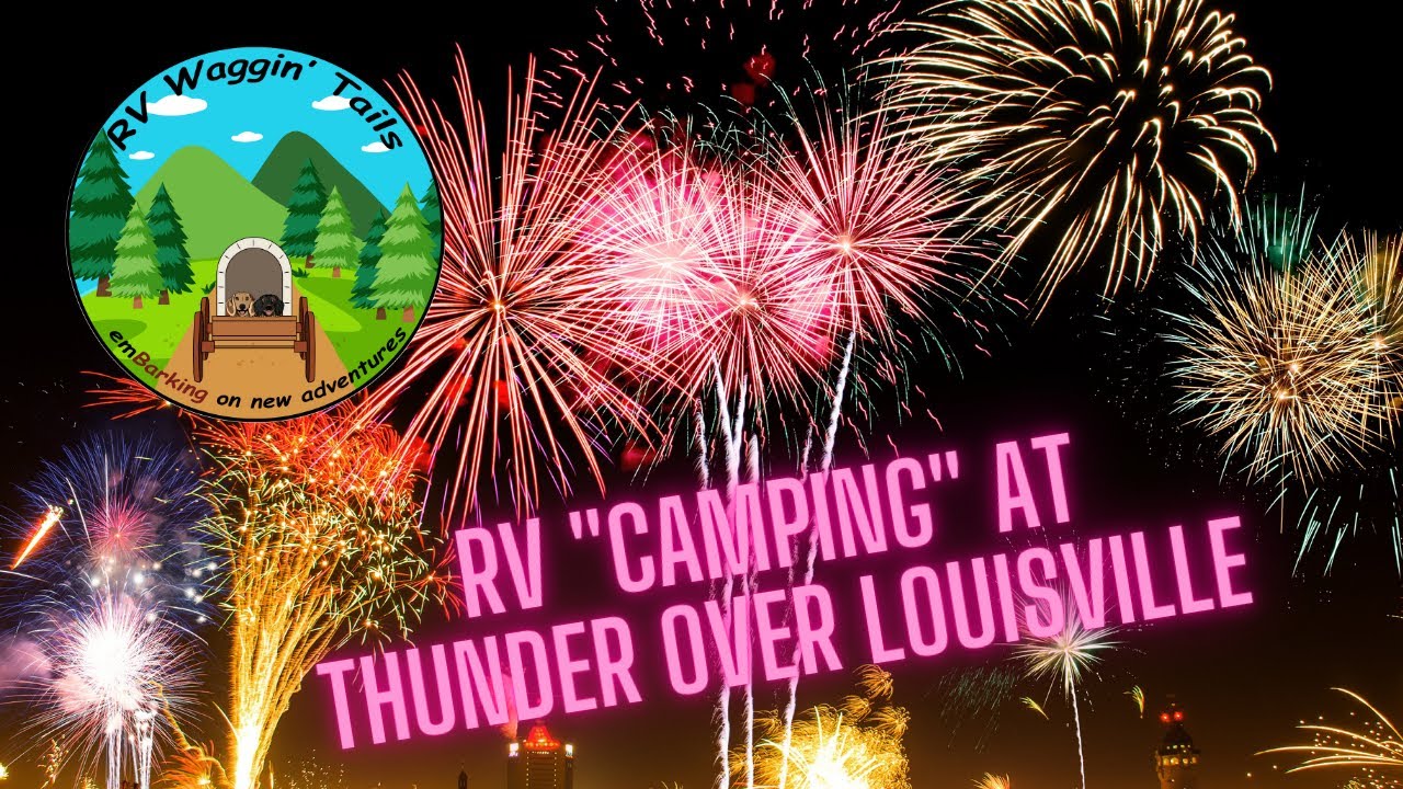RV FUN at THUNDER OVER LOUISVILLE // Sounds of FREEDOM