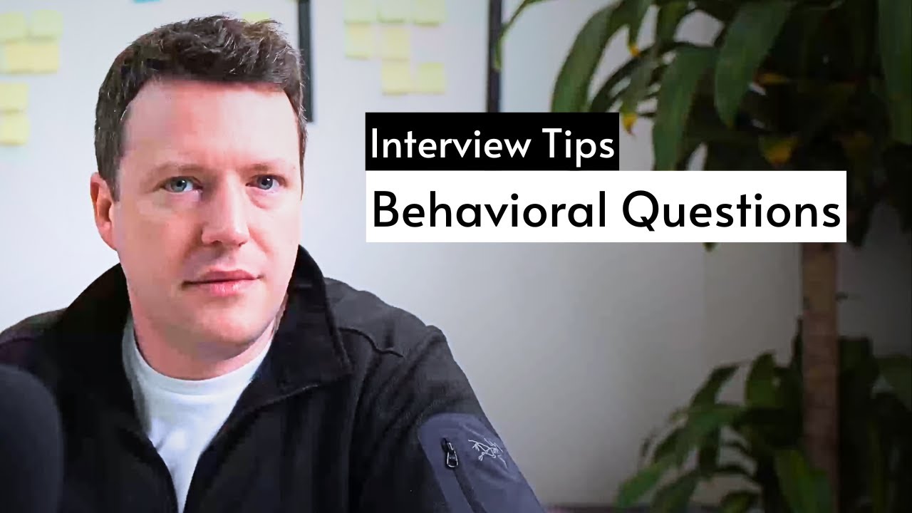 Behavioral Interview Questions – Everything You Need to Know | Tips Series