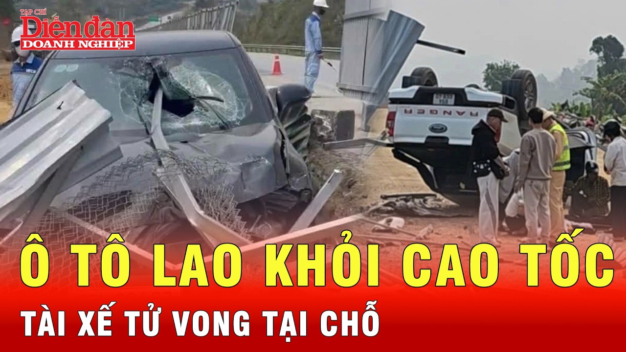 Kinh hoàng ô tô lao ra khỏi đường cao tốc Nội Bài - Lào Cai, tài xế tử vong tại chỗ | Tin tức 24h
