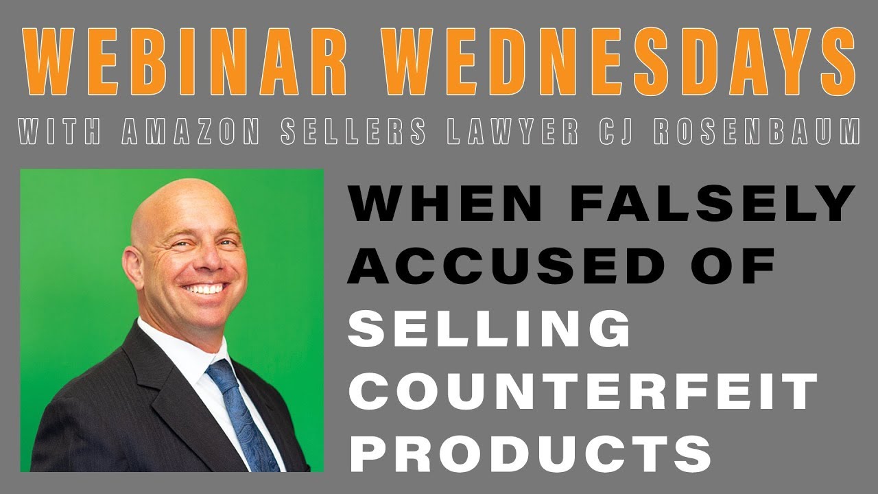 Important Sellers' Rights: When Falsely Accused of Selling Counterfeit Products