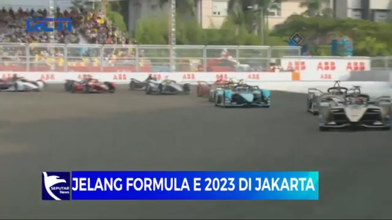 Jelang Formula E 2023 Jakarta, Beragam Persiapan Mulai Dilakukan