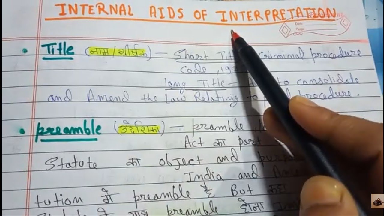 Internal Aids of interpretation#Title #preamble #marginalnote #punchuation #ilustration #explanation