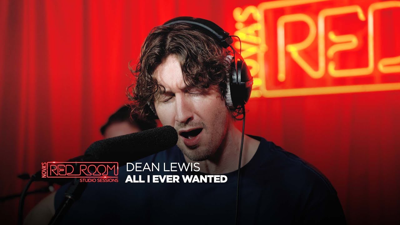 Dean Lewis - &lsquo;All I Ever Wanted&rsquo; | Nova&rsquo;s Red Room Studio Session