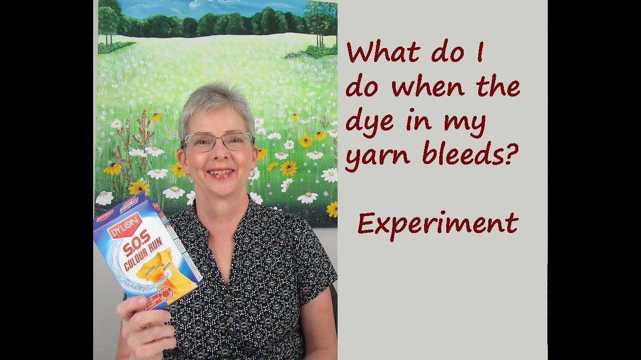What to do when the dye in my yarn bleeds?