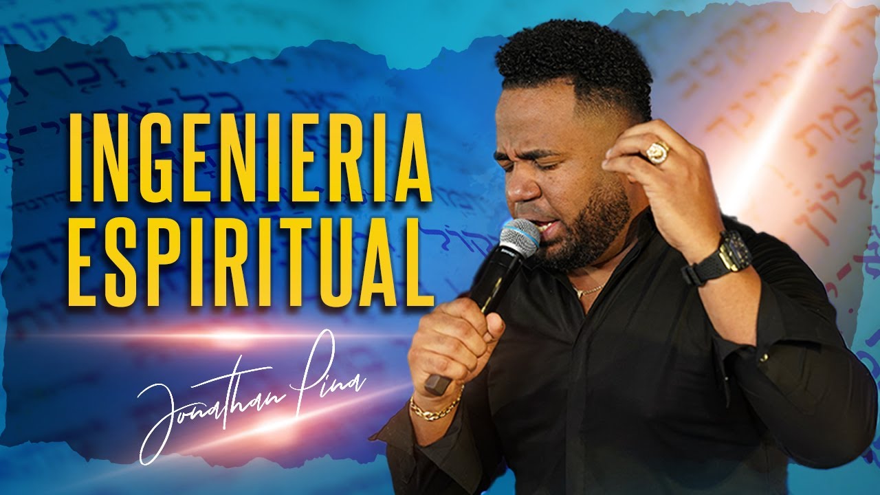 INGENIERIA ESPIRITUAL / Jonathan Piña