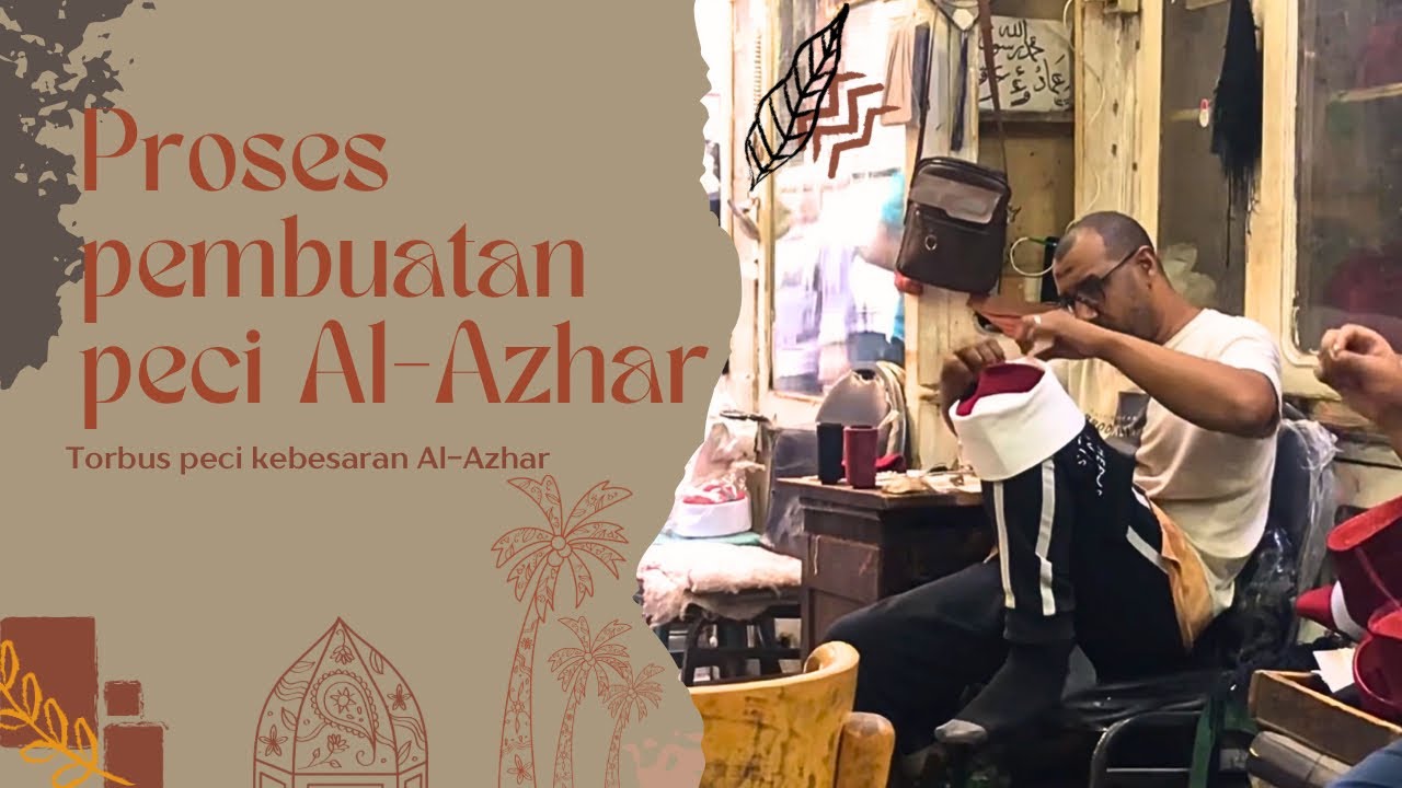 Proses pembuatan Torbus peci kebesaran Ulama Alazhar Mesir #alazhar #university  #egypt #cairo