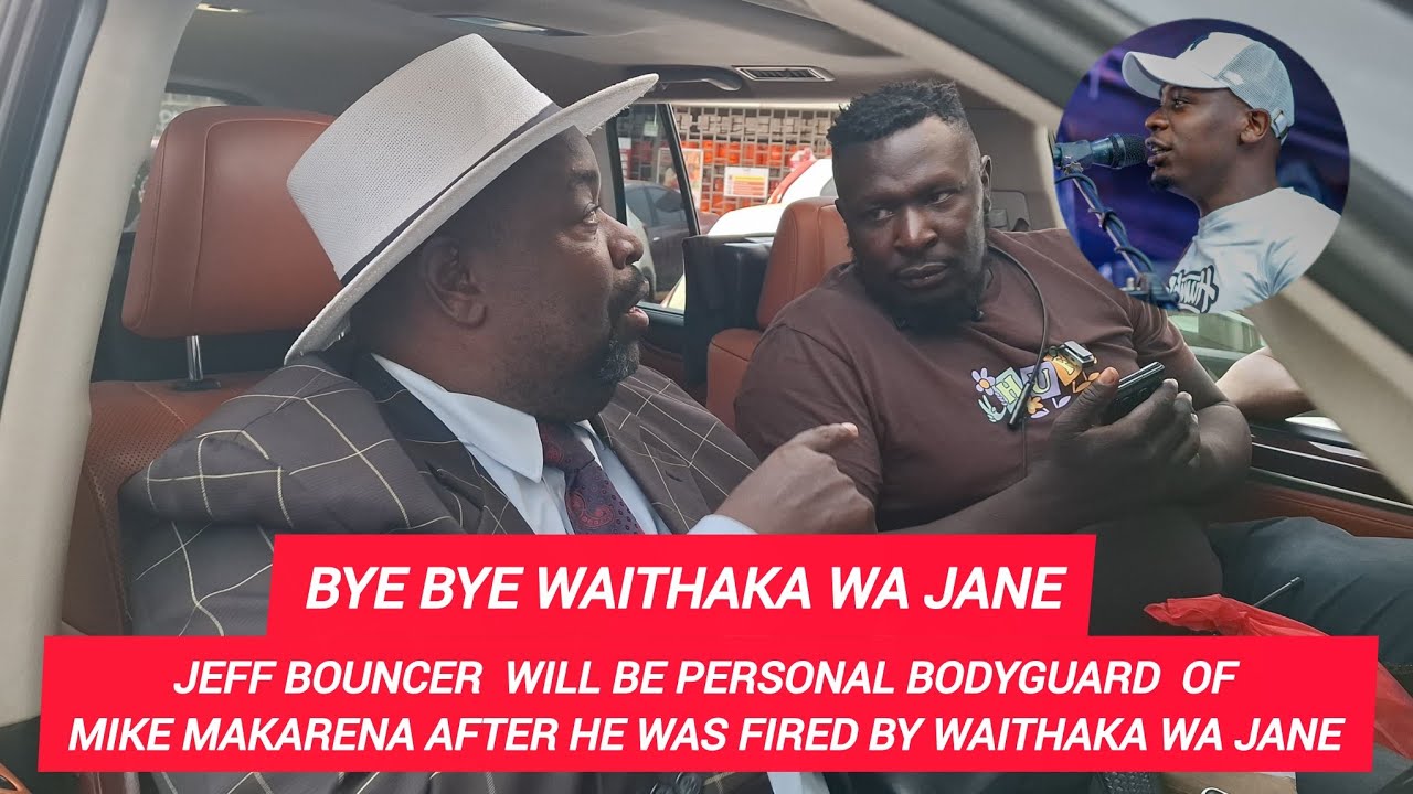 JEFF BOUNCER  KUHEO WIRA GWA KINDIKI THUTHA WA GUBUTWO NI WAITHAKA WA JANE 