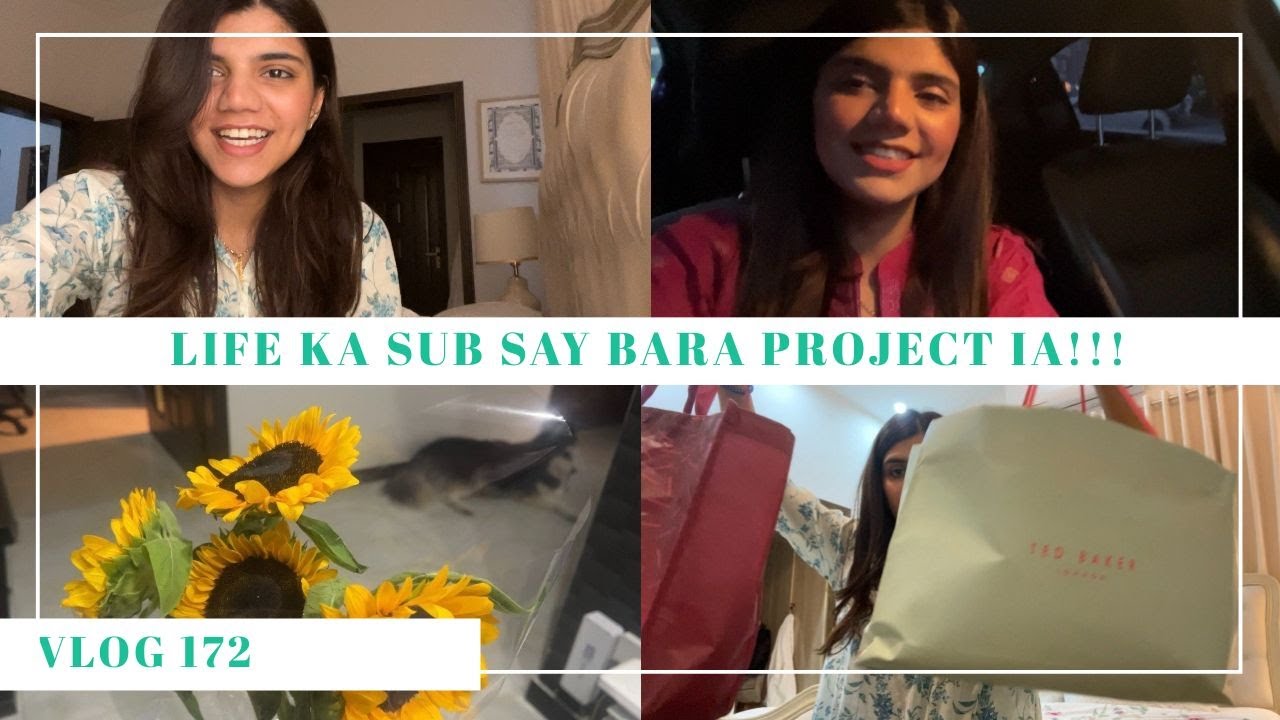 LIFE KA SUB SAY BARA PROJECT INSHALLAH & APA KYA GIFTS LAE? - Vlog 172