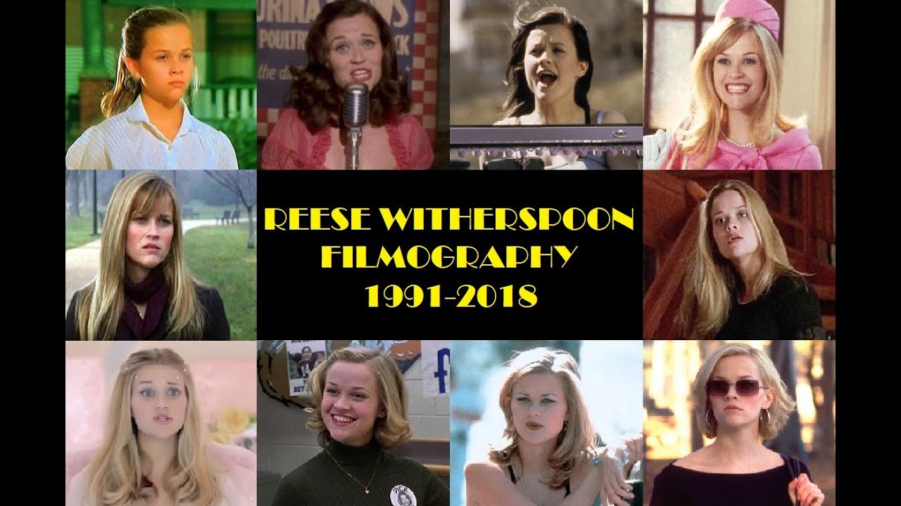 Reese Witherspoon: Filmography 1991-2018