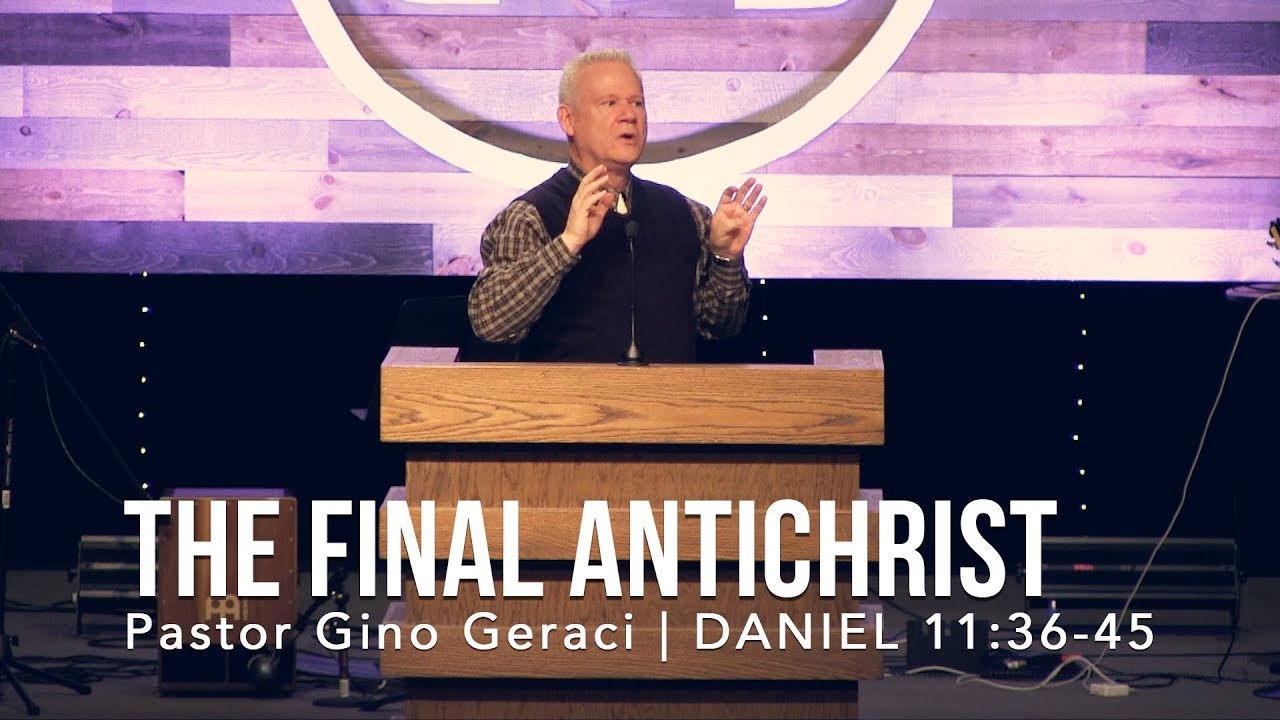 Daniel 11:36-45, The Final Antichrist