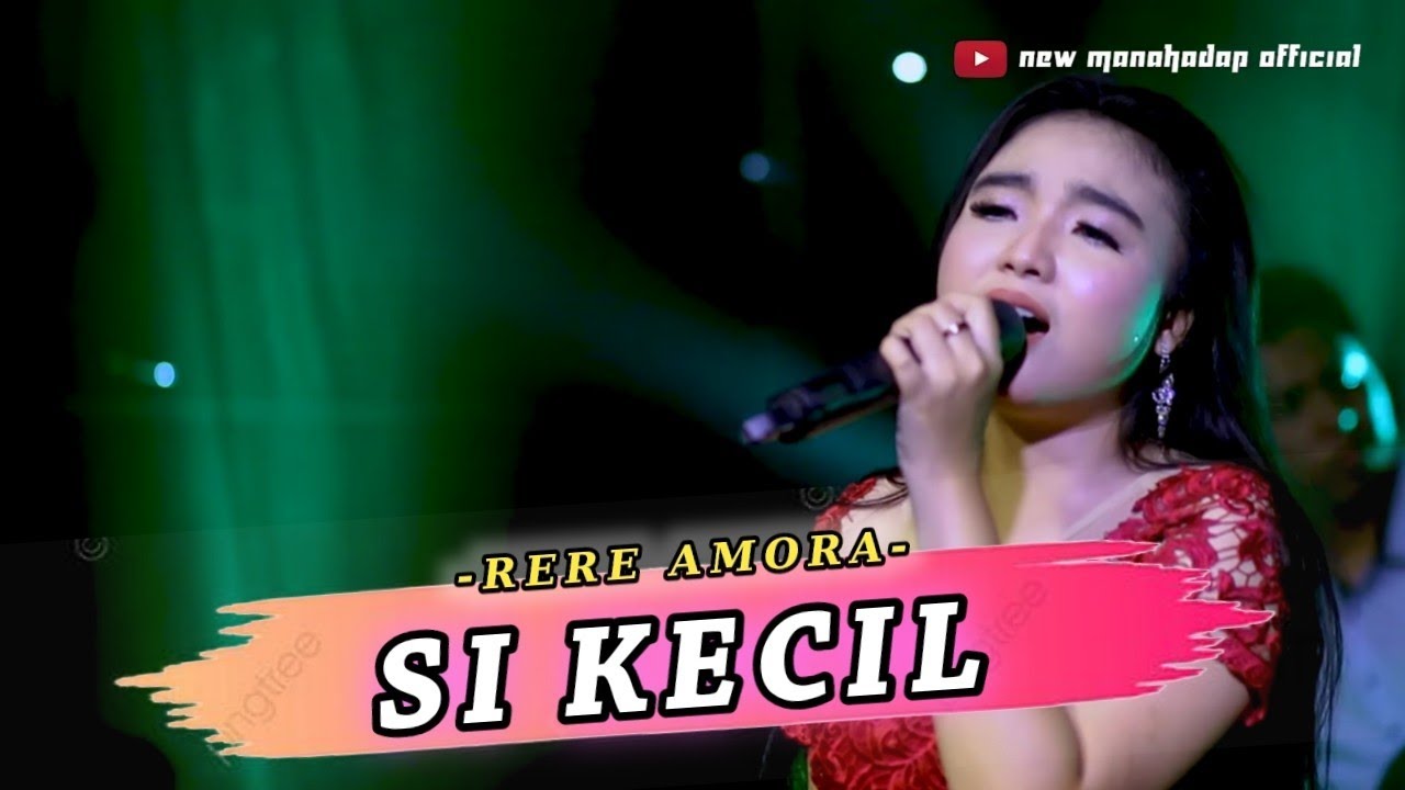 SI KECIL | RERE AMORA | New MANAHADAP cover