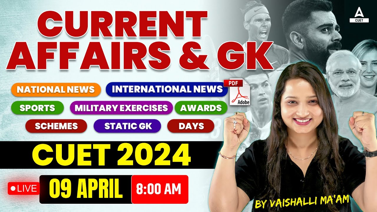 09 April Current Affairs 2024 | Static GK and Current Affairs | Current Affairs Today