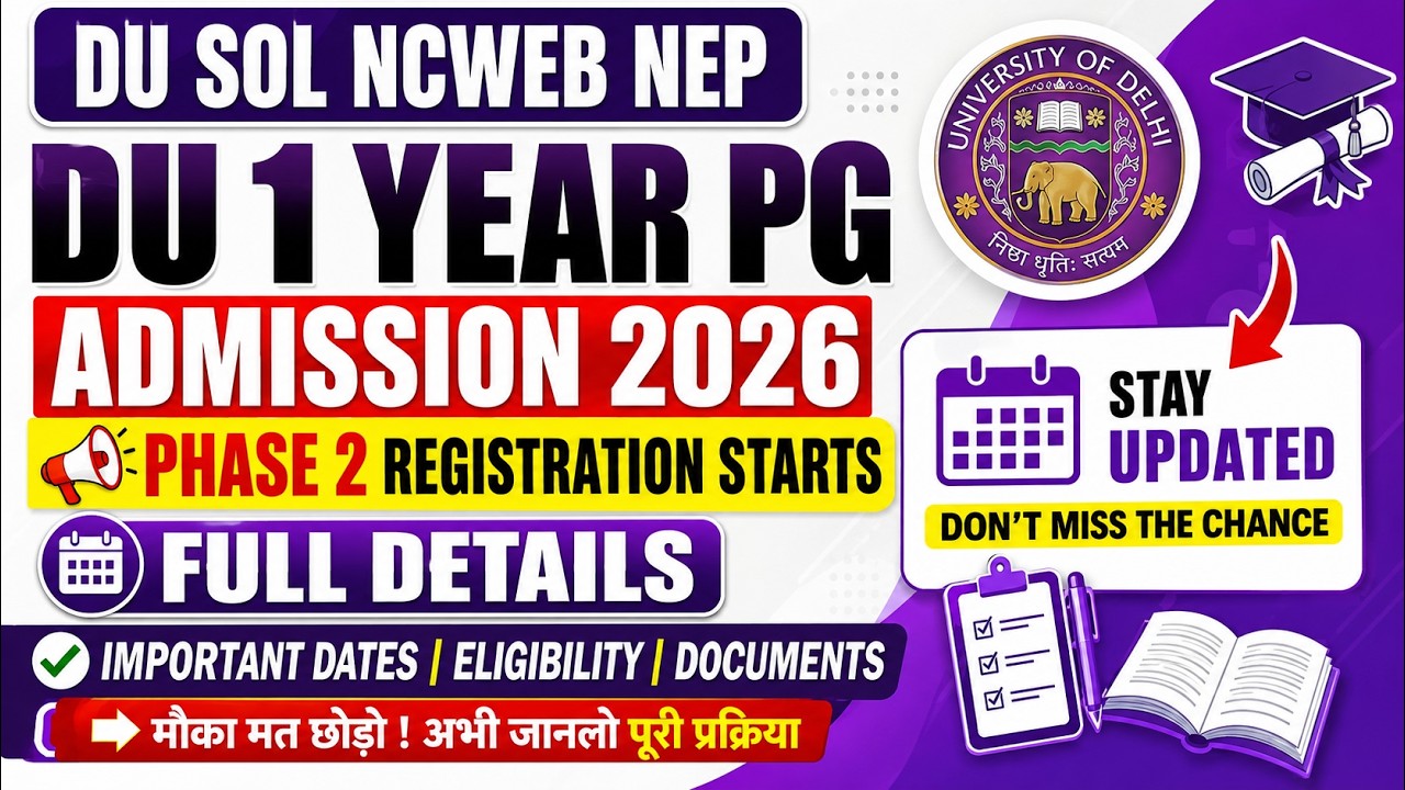 DU 1 Year PG Admission 2026 Phase 2 Registration Starts - Full Details