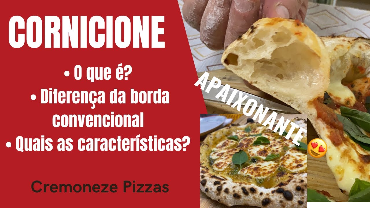 Conhe&ccedil;a o CORNICIONE! &Eacute; apenas uma borda de pizza? Porque &eacute; diferente? #pizzanapoletana
