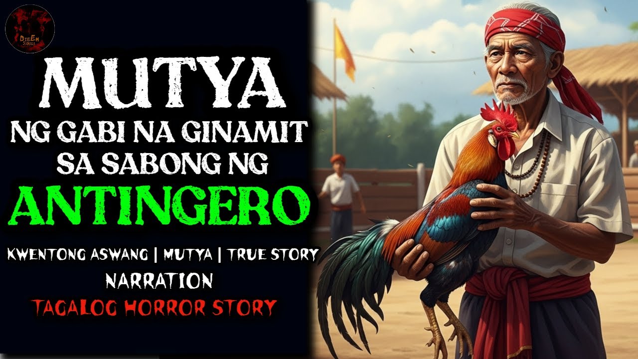 MUTYA NG GABI NA GINAMIT SA SABONG NG ANTINGERO | Kwentong Aswang | Mutya | Horror Story