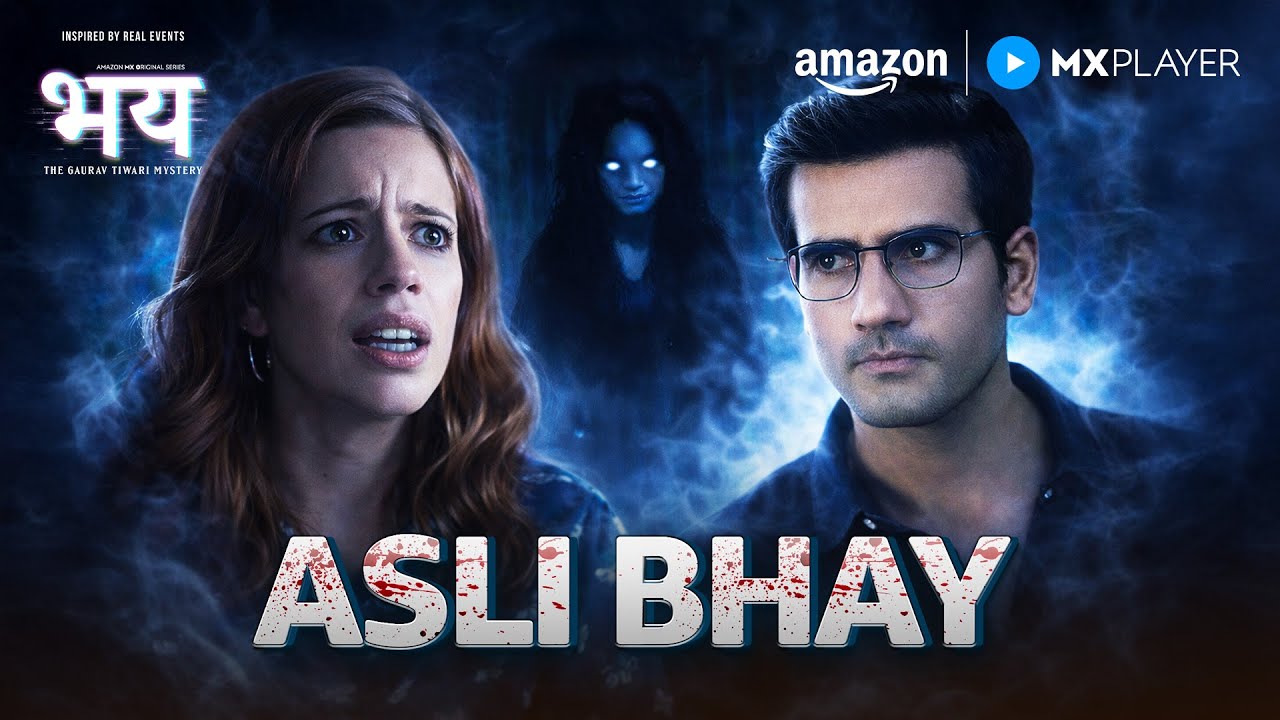 Paranormal Mystery का Naya Mod | Bhay: The Gaurav Tiwari Mystery | Karan Tacker | Amazon MX Player