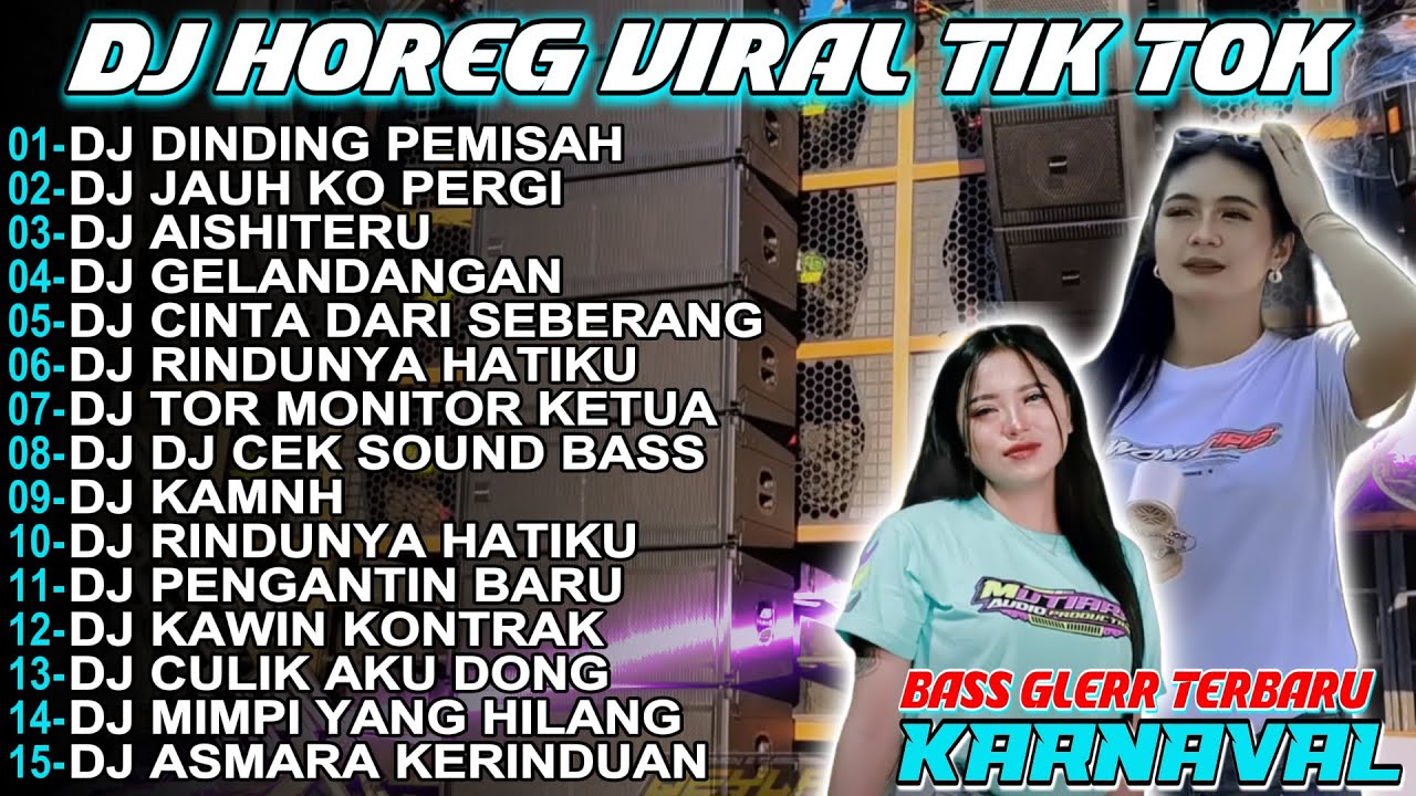 DJ DINDING PEMISAH CEK SOUND BASS NJEDUG HOREG VIRAL FULL ALBUM TERBARU Y2!