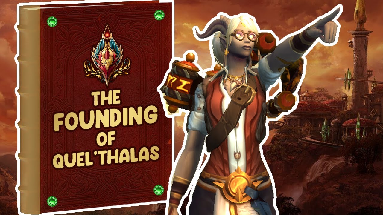 The Founding of Quel'Thalas | Blood Elf History