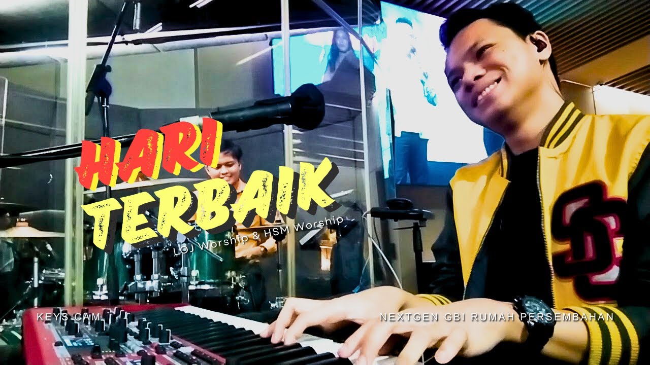 Hari Terbaik - LOJ & HSM Worship | Live at GBI Rumah Persembahan