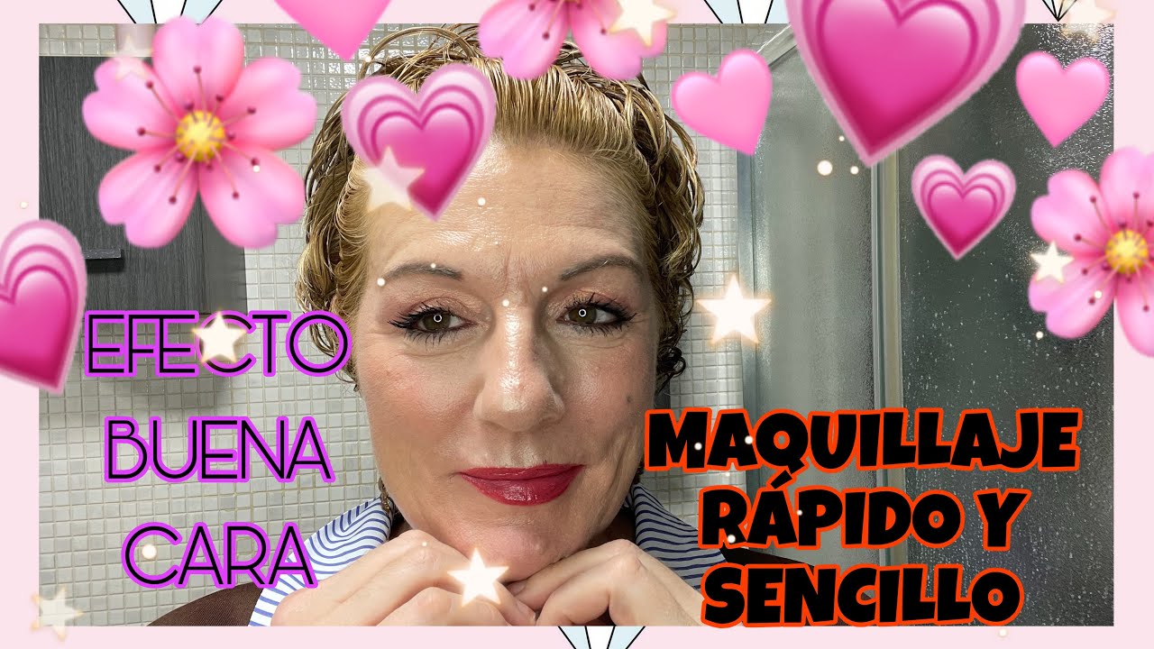 MAQUILLAJE BUENA CARA * RÁPIDO + SENCILLO | PARA TODOS LOS DÍAS ❄️😍😘❤️💋💋💋