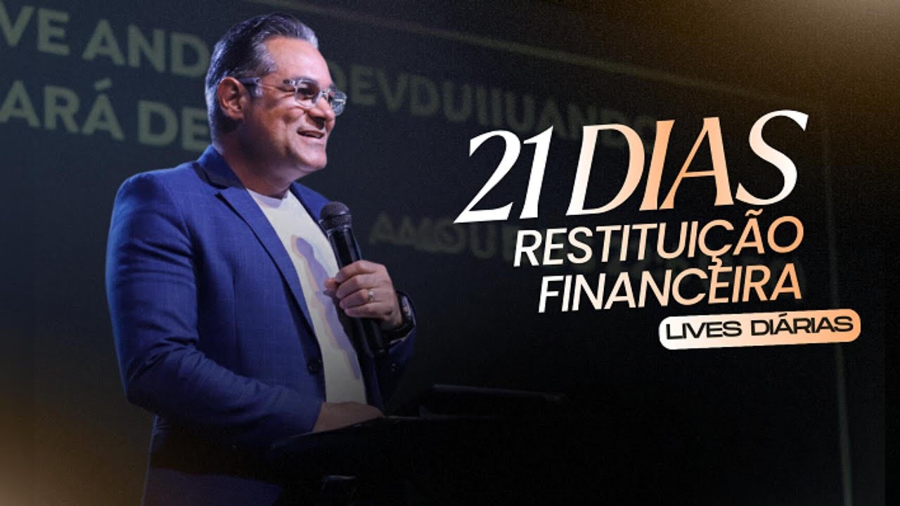 21 Dias - Restituição Financeira #04 // Pr. Mauro