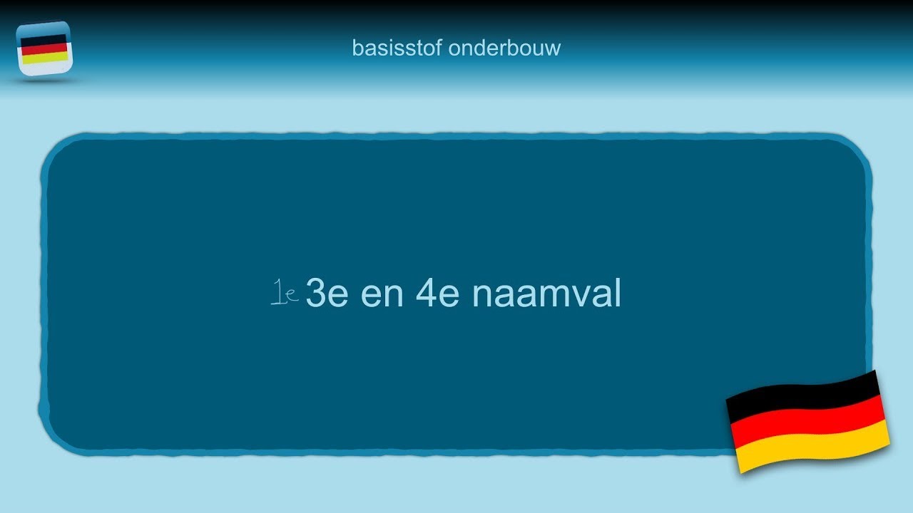 Duits gramatica uitleg 1e,3e,4e naamval
