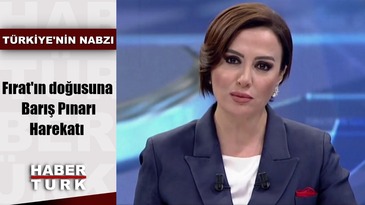 Türkiye'nin Nabzı - 9 Ekim 2019 (Fırat'ın doğusuna Barış Pınarı Harekatı)