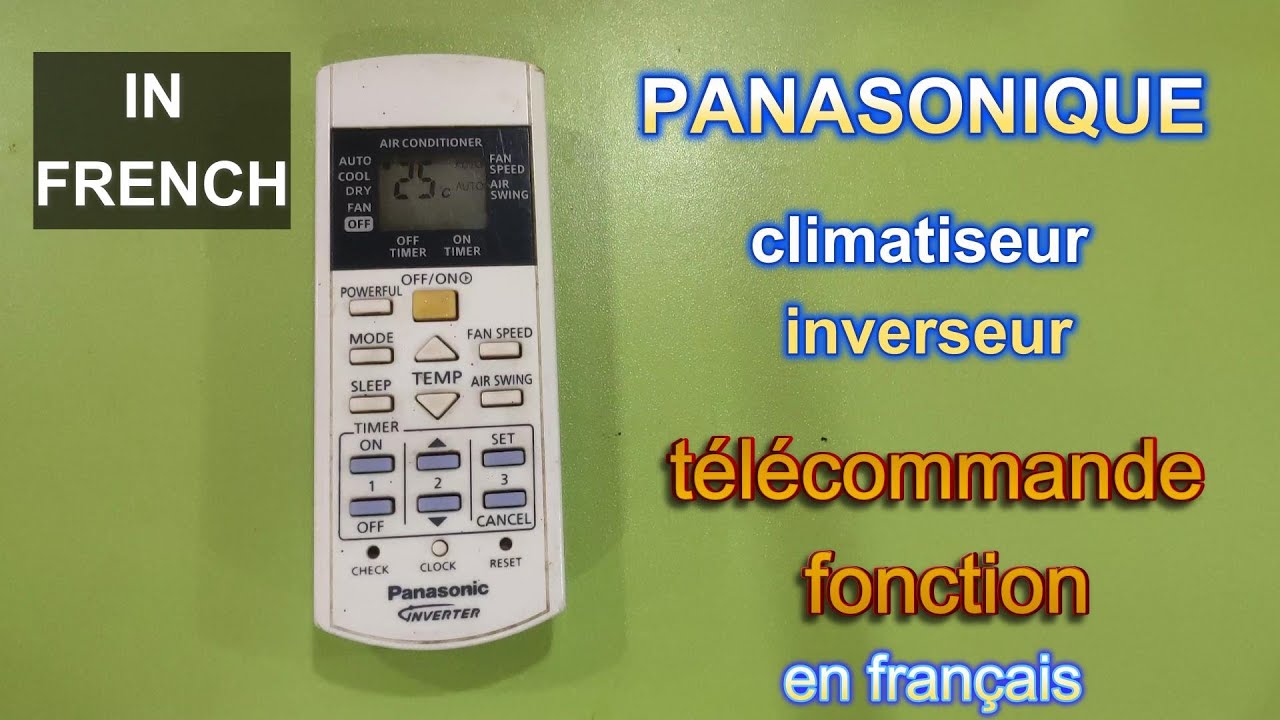 Comment utiliser la t&eacute;l&eacute;commande Panasonic AC| Fonction de t&eacute;l&eacute;commande AC de l'onduleur Panasonic