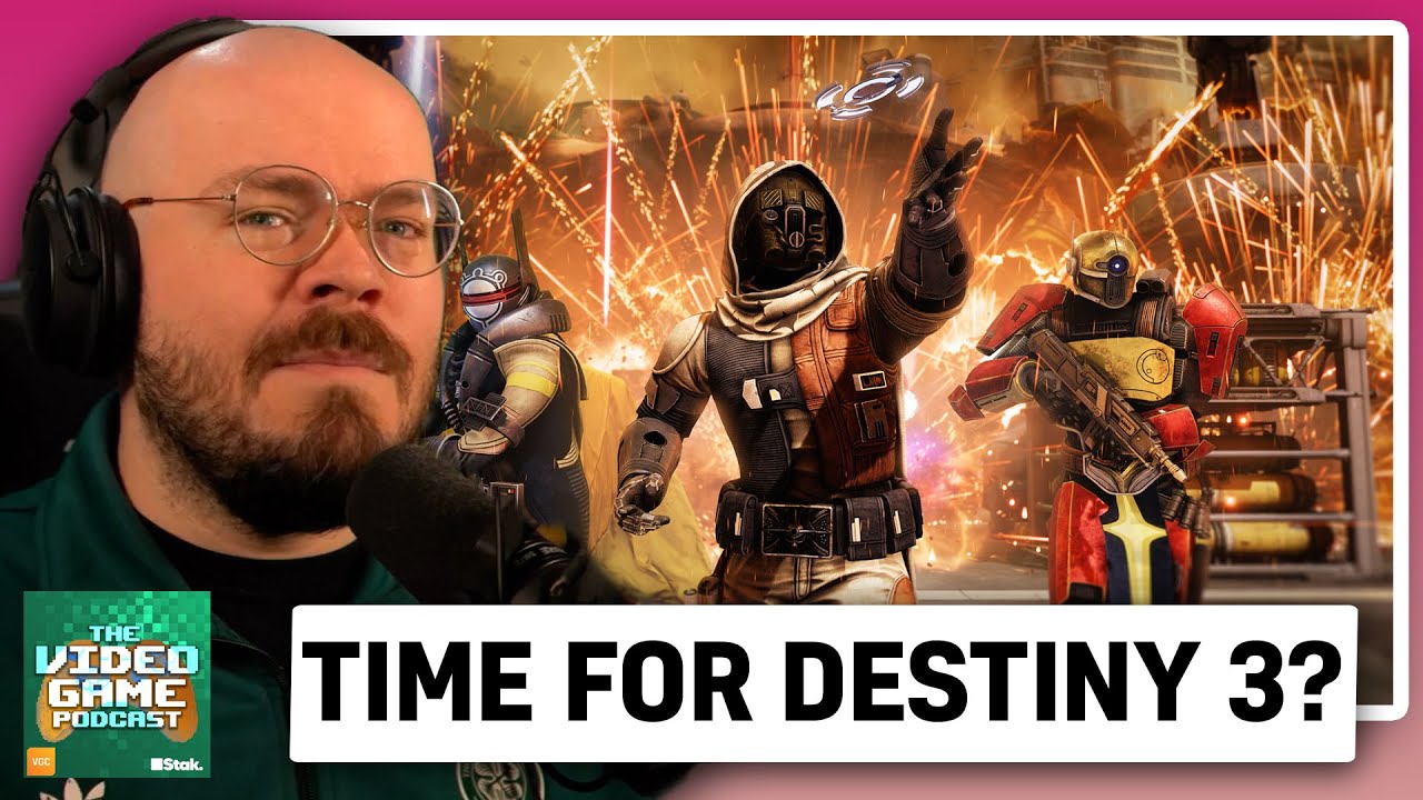 Is it time for Destiny 3? - VGC Podcast Ep. 149
