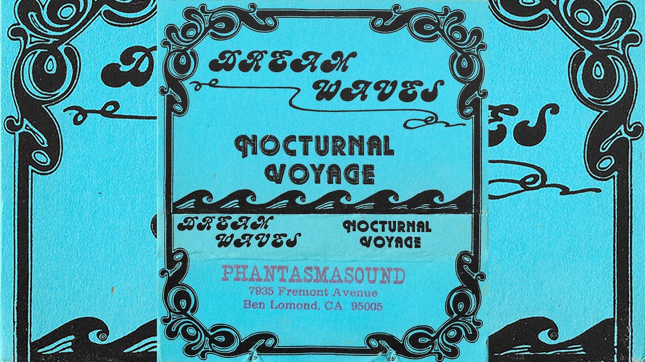 Dream Waves - Nocturnal Voyage [1985]