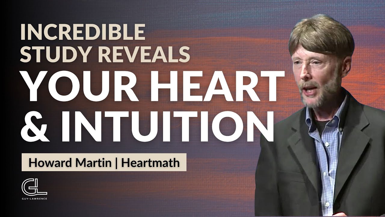 Mind-blowing intuition study & the power of heart coherence | Howard Martin of Heartmath