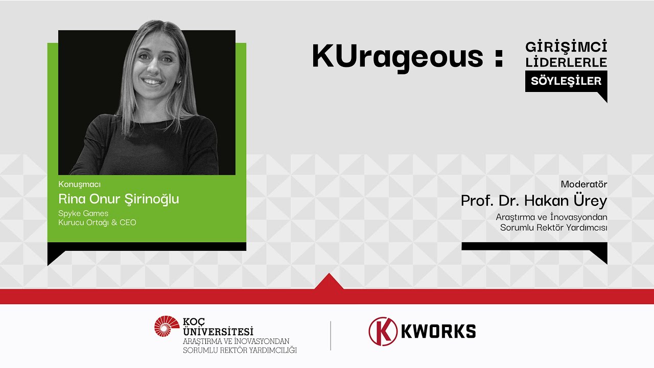 KUrageous: Girişimci Liderlerle Söyleşiler | Rina Onur Şirinoğlu