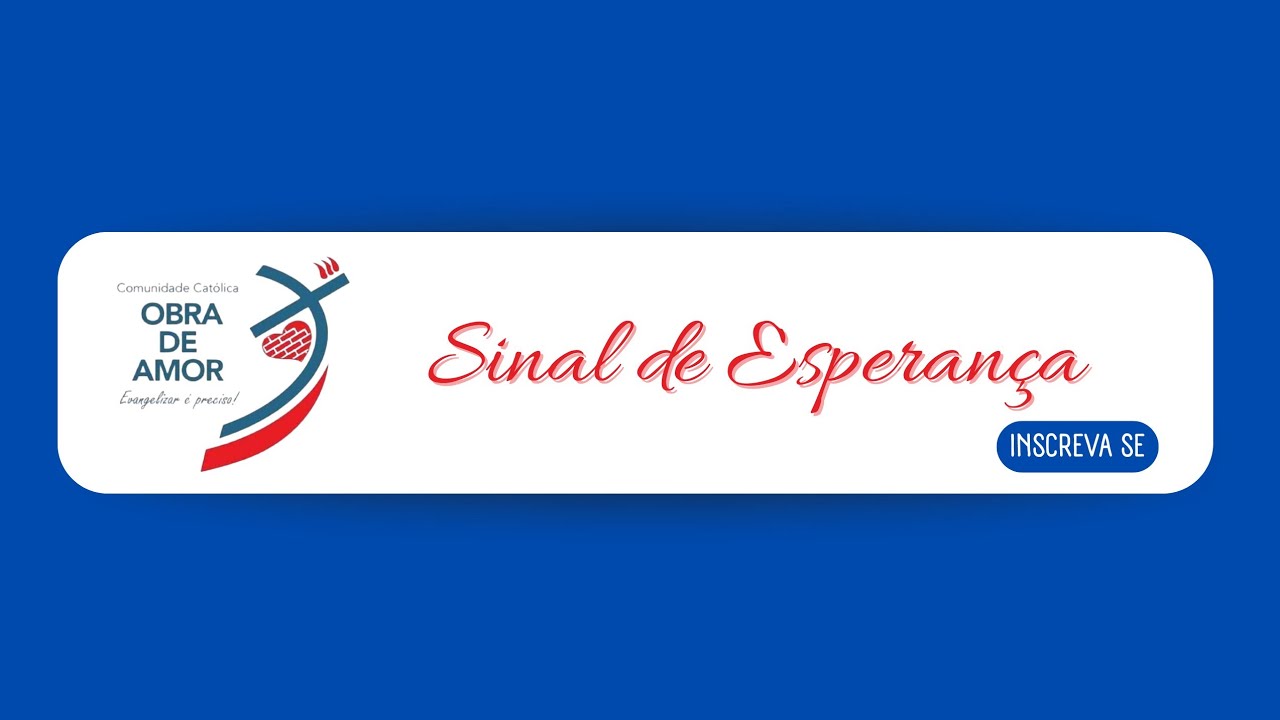 SINAL DE ESPERANÇA - Levante-se para uma nova vida.