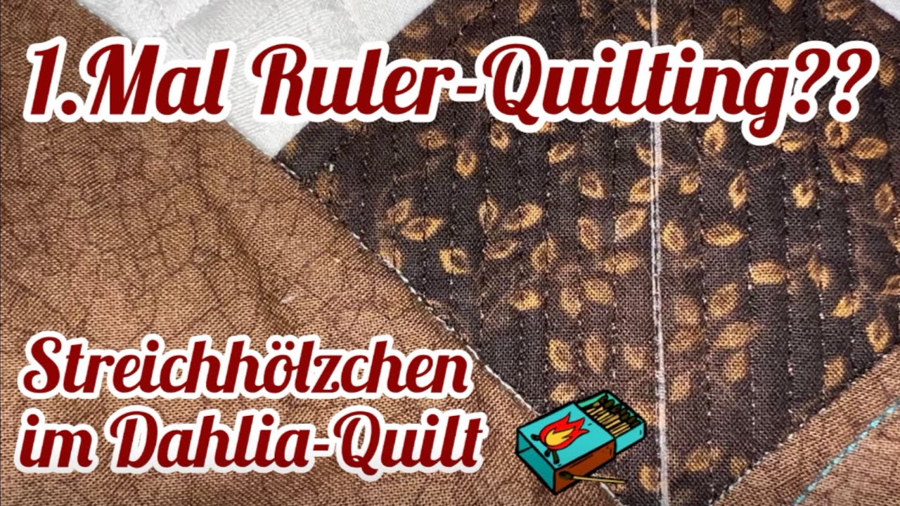 Ruler-Quilting! Was braucht ihr? Was müsst ihr wissen? Und wieso Matchsticks? 🔥