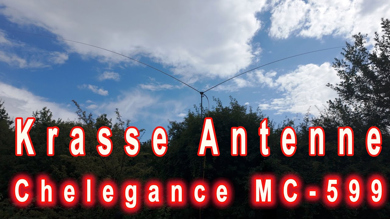 Krasse Antenne - Chelegance MC-599 f&uuml;r den Amateurfunk