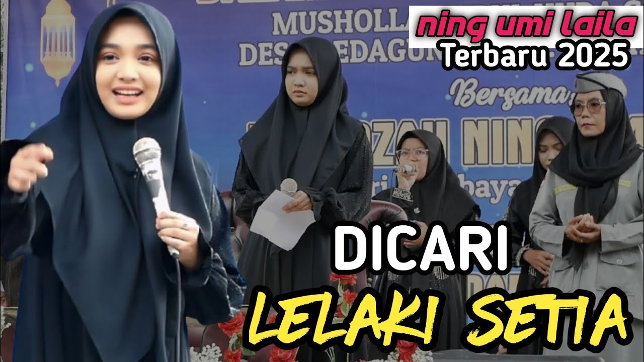 mencari lelaki setia || pengajian bersama ning uni laila terbaru 2025.
