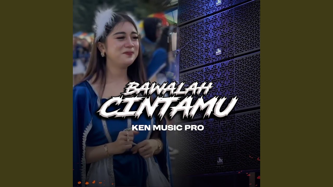 Bawalah Cintamu